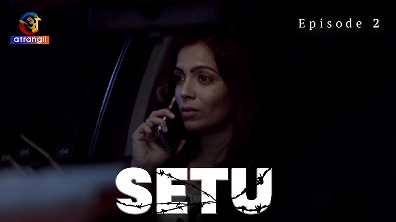 Setu | Season 01 | Episode 02